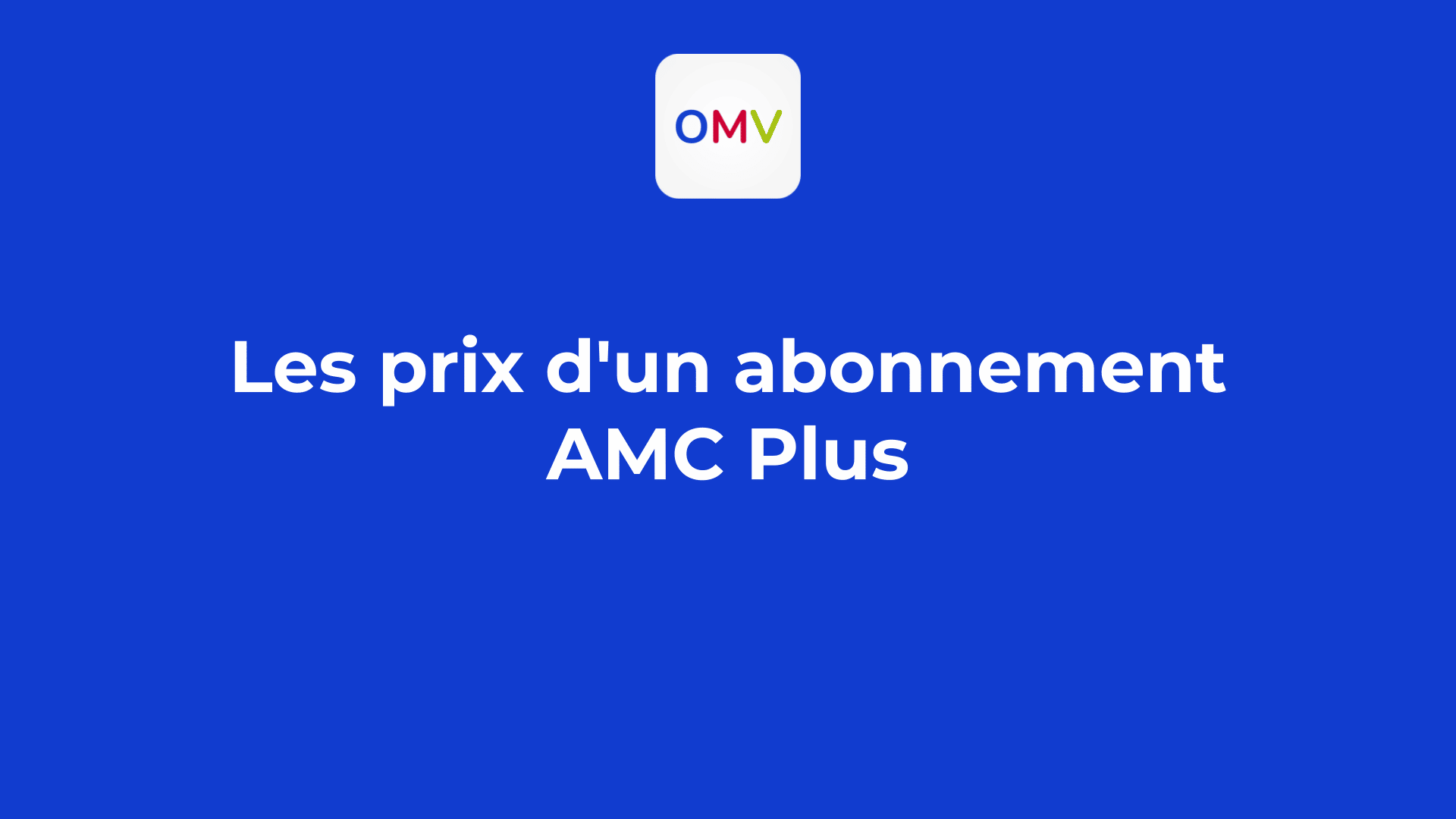 Les 3 prix d'un abonnement AMC Plus au Canada en 2024